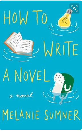 How to Write a Novel By Melanie Sumner In the vein of Graeme Simsion s The Rosie Project Sumner s quirky story about an unconventional family … Pinterest